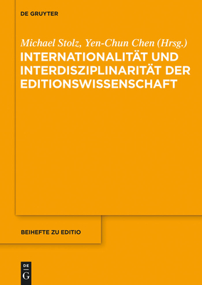 Internationalität und Interdisziplinarität der Editionswissenschaft (Editio / Beihefte #38) By No Contributor (Other) Cover Image