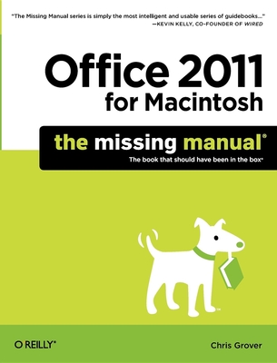 Office 2011 for Macintosh: The Missing Manual (Missing Manuals) Cover Image