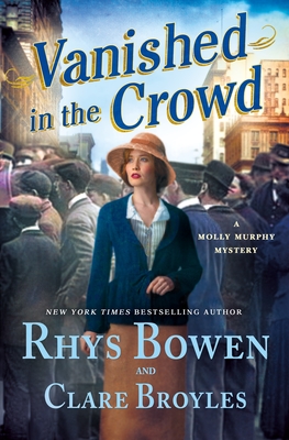 Vanished in the Crowd: A Molly Murphy Mystery (Molly Murphy Mysteries #22)
