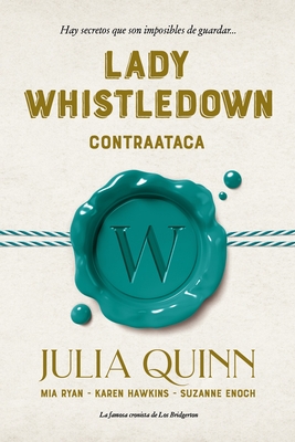 Lady Whistledown Contraataca Lady Whistledown Contraataca cover