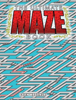 The Ultimate Maze Book (Dover Puzzle Books)