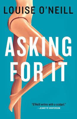 Asking For It By Louise O'Neill Cover Image