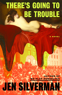 There's Going to Be Trouble: A Novel Cover Image