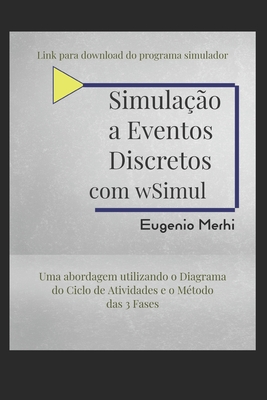 Simulação a Eventos Discretos com wSimul By Eugenio Afonso Pinto Merhi Cover Image