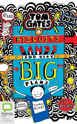 Biscuits, Bands and Very Big Plans (Tom Gates #14)