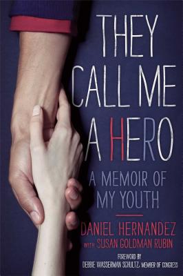 They Call Me a Hero: A Memoir of My Youth Cover Image