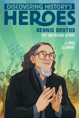 Dennis Brutus: Discovering History's Heroes (Jeter Publishing) Cover Image