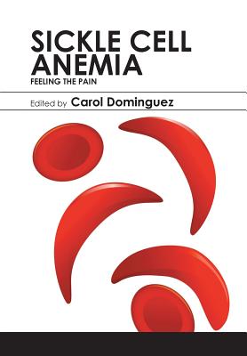 Sickle Cell Anemia: Feeling the Pain Cover Image