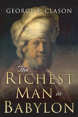The Richest Man in Babylon: Original 1926 Edition Cover Image