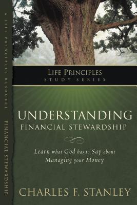 Understanding Financial Stewardship (Life Principles Study) Cover Image