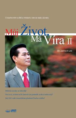 Můj Zivot, Má Víra 2: My Life, My Faith 2 (Czech) Cover Image