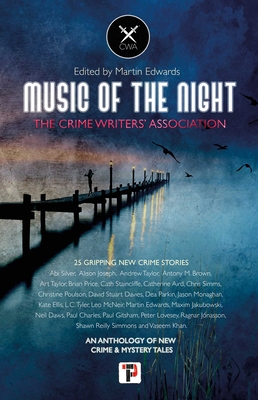 Music of the Night: from the Crime Writers' Association By Martin Edwards (Editor) Cover Image