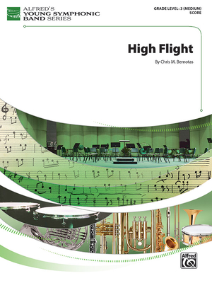 High Flight: Conductor Score By Chris M. Bernotas (Composer) Cover Image