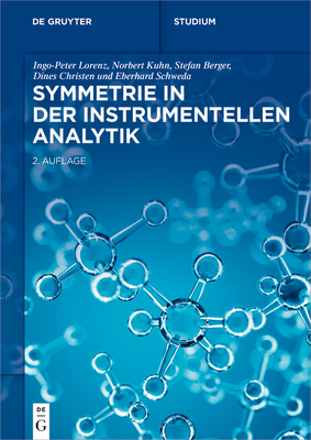 Symmetrie in der Instrumentellen Analytik (de Gruyter Studium) Cover Image