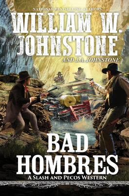 Bad Hombres (Slash and Pecos Western)