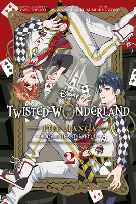 Disney Twisted-Wonderland, Vol. 2: The Manga: Book of Heartslabyul