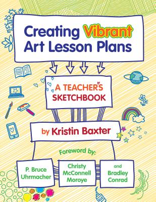 Creating Vibrant Art Lesson Plans: A Teacher's Sketchbook Cover Image