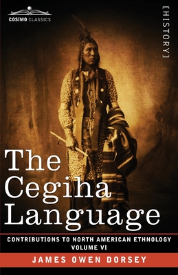 The Cegiha Language: Volume VI Cover Image