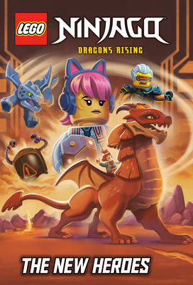 The New Heroes (LEGO Ninjago: Dragons Rising) (A Stepping Stone Book(TM)) Cover Image