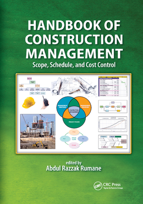 Handbook of Construction Management: Scope, Schedule, and Cost Control (Systems Innovation Book) Cover Image