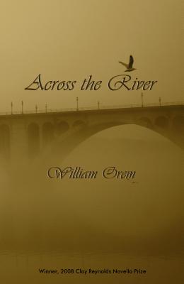 Across the River: A Novella Cover Image