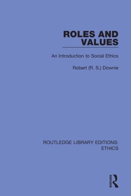 Roles and Values: An Introduction to Social Ethics Cover Image