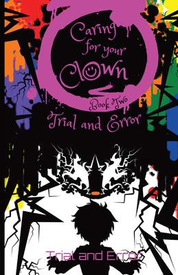 Caring for Your Clown Book Two: Trial and Error By Blume Cover Image