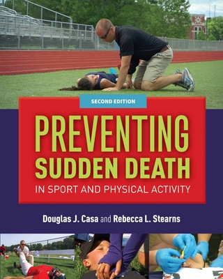 Preventing Sudden Death in Sport & Physical Activity [With Access Code] Cover Image