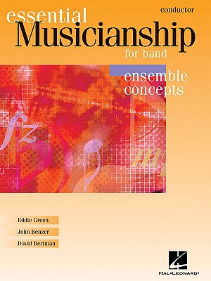 Essential Musicianship for Band - Ensemble Concepts: Advanced Level - Conductor Cover Image