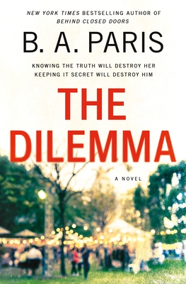 The Dilemma: A Novel