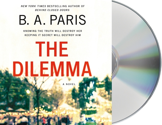 The Dilemma: A Novel