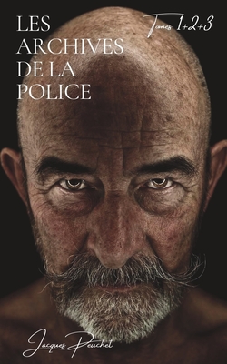 Archives de la Police: Tomes 1, 2, et 3 Cover Image