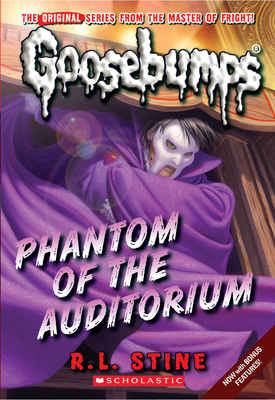 Phantom of the Auditorium (Classic Goosebumps #20) Cover Image