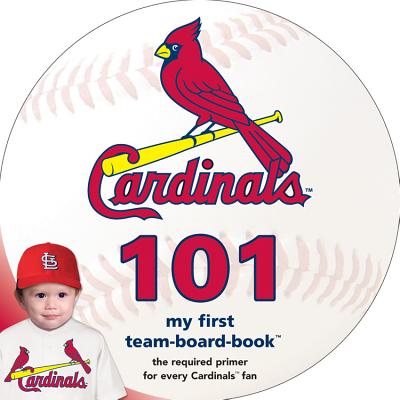 St. Louis Cardinals 101 By Brad M. Epstein Cover Image