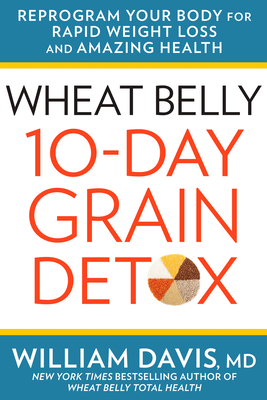 Cover for Wheat Belly 10-Day Grain Detox