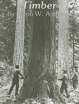 Timber: Toil and Trouble in the Big Woods Cover Image