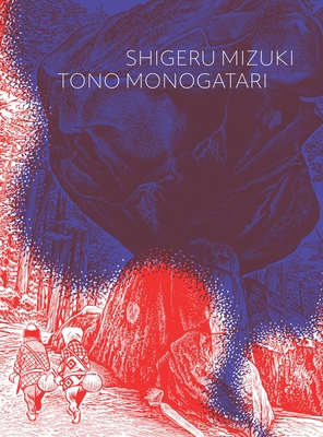 Tono Monogatari By Shigeru Mizuki, Zack Davisson (Translated by) Cover Image