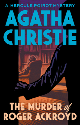 The Murder of Roger Ackroyd (Hercule Poirot #3) Cover Image