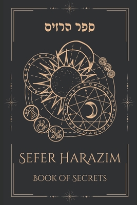 Sefer HaRazim: The Book of Secrets