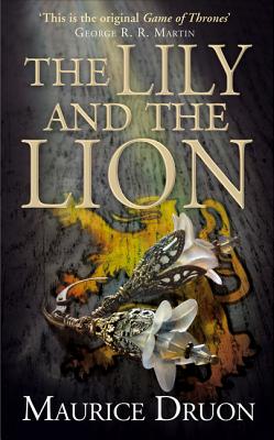The Lily and the Lion (Accursed Kings #6)