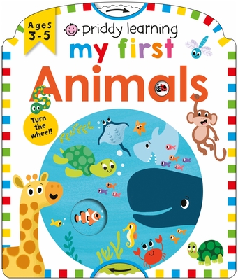 Priddy Learning: My First Animals By Roger Priddy Cover Image