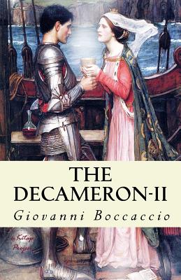 The Decameron: (Volume II) By J. M. Rigg (Translator), Murat Ukray (Illustrator), Giovanni Boccaccio Cover Image