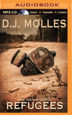 Refugees (Remaining #3) By D. J. Molles, Christian Rummel (Read by) Cover Image