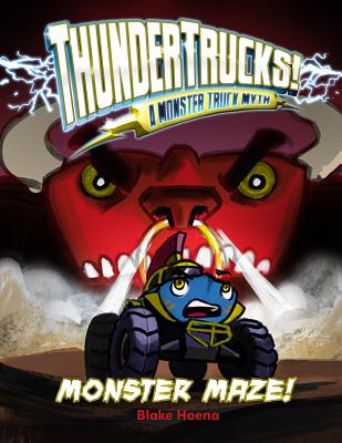 Monster Maze!: A Monster Truck Myth (Thundertrucks!) Cover Image