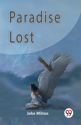 PARADISE LOST by John Milton