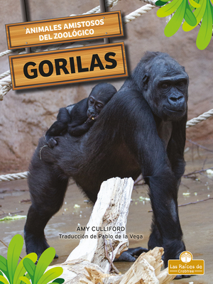 Gorilas (Gorillas) By Amy Culliford, Pablo de la Vega (Translator) Cover Image