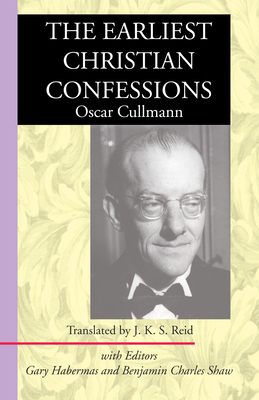 The Earliest Christian Confessions Cover Image