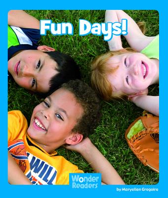 Fun Days (Wonder Readers Emergent Level) Cover Image