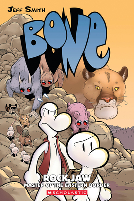 Rock Jaw: Master of the Eastern Border: A Graphic Novel (BONE #5) By Jeff Smith, Jeff Smith (Illustrator) Cover Image