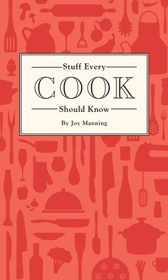 Stuff Every Cook Should Know (Stuff You Should Know #18)